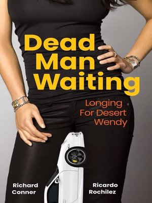 cover image of Dead Man Waiting <li> Longing For Desert Wendy